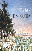 Art of T.S. Eaton