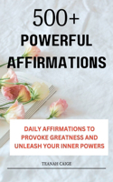 500+ Powerful Affirmations
