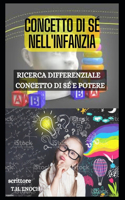 Concetto Di Sé Nell'infanzia