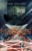 Satanic Gangs of New York