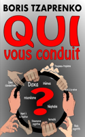 Qui vous conduit ?