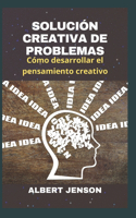 Solución Creativa de Problemas