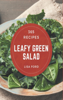 365 Leafy Green Salad Recipes