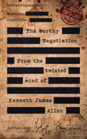 The Worthy Negotiation