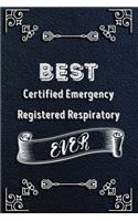 BEST Certified Emergency Registered Respiratory Therapist EVER