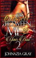 Secrets Between Me And Your Boo 2