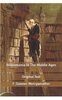 Bibliomania In The Middle Ages