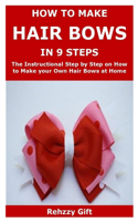 How to Make Hair Bows In 9 Steps
