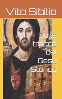 Sulle tracce del Gesù Storico