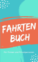 FAHRTENBUCH Für Firmen und Privatpersonen