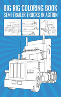 Big Rig Coloring Book