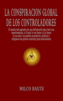 La Conspiración Global de los Controladores
