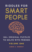 Riddles for Smart People: 100+ Original Puzzles to Solve with Friends(Books for Smart People)