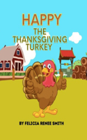 Happy the Thanksgiving Turkey
