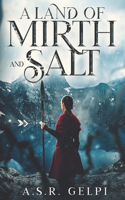 Land of Mirth and Salt