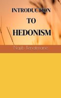 Introduction to Hedonism