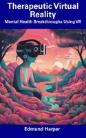 Therapeutic Virtual Reality