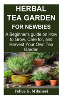 Herbal Tea Garden for Newbies