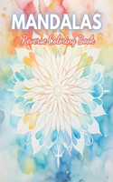 Mandalas Reverse Coloring Book