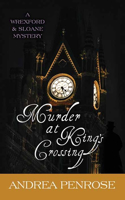 Murder at King's Crossing: A Wrexford & Sloane Mystery(Sterling Mystery)