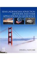 Semi-Lagrangian Advection Methods and Their Applications in Geoscience