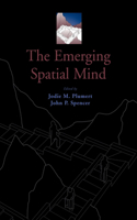 The Emerging Spatial Mind