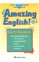 Amazing English! How-To Handbook Levels A-E 1996