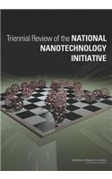 Triennial Review of the National Nanotechnology Initiative