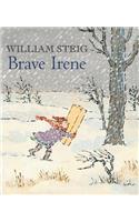 Brave Irene: A Picture Book(English)
