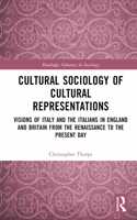 Cultural Sociology of Cultural Representations