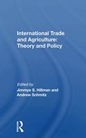 International Trade and Agriculture: Theory and Policy
