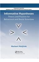 Informative Hypotheses: Theory and Practice for Behavioral and Social Scientists