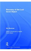 Recovery of the Lost Good Object