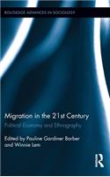 Migration in the 21st Century