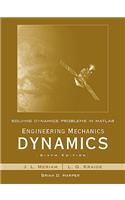 Solving Dynamics Problems in MATLAB to Accompany Engineering Mechanics Dynamics 6e