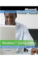 Exam 70-680: Windows 7 Configuration with Lab Manual Set(Microsoft Official Academic Course Series)