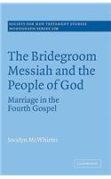 Bridegroom Messiah and the People of God
