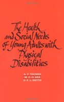 The Health and Social Needs of Young Adults with Physical Disabilities