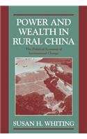 Power and Wealth in Rural China