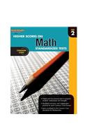 Higher Scores on Standardized Test for Math: Reproducible Grade 2(Steck-Vaughn Higher Scores on Math Standardized Tests)
