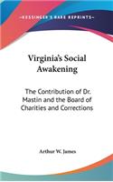 Virginia's Social Awakening