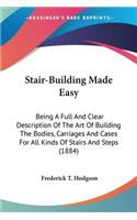 Stair-Building Made Easy