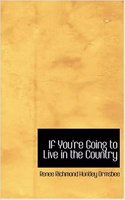 If You're Going to Live in the Country: (English)
