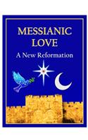 Messianic Love