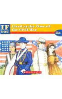 If You Lived at the Time of the Civil War