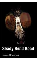 Shady Bend Road