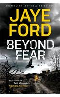Beyond Fear