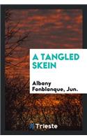 A Tangled Skein