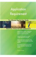 Application Requirement The Ultimate Step-By-Step Guide