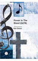 Power in the Blood Satb Anthem